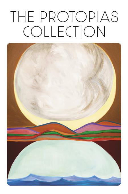 PROTOPIAS COLLECTION TP ISBN: 978195316578752499 - FOC DATE: 3/29/26  - Release Date: 5/27/26