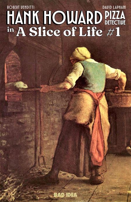 HANK HOWARD PIZZA DETECTIVE A SLICE OF LIFE #1 (OF 2) CVR C JEAN FRANCOIS MILLET OLD MASTERS VAR ISBN: 85001727743400131 - FOC DATE: 4/5/26  - Release Date: 5/6/26