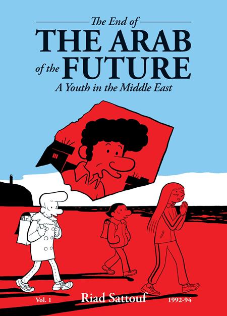 END OF THE ARAB OF THE FUTURE TP VOL 01 A YOUTH IN THE MIDDLE EAST (MR) ISBN: 9798875002373 - FOC DATE: 4/12/26  - Release Date: 5/20/26