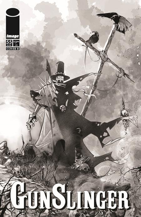 GUNSLINGER SPAWN #55 CVR B IG GUARA B&W VAR ISBN: 70985303221205521 - FOC DATE: 5/24/26  - Release Date: 6/17/26