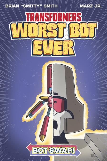 TRANSFORMERS WORST BOT EVER TP OGN BOT SWAP ISBN: 978153433146451299 - FOC DATE: 3/29/26  - Release Date: 6/17/26