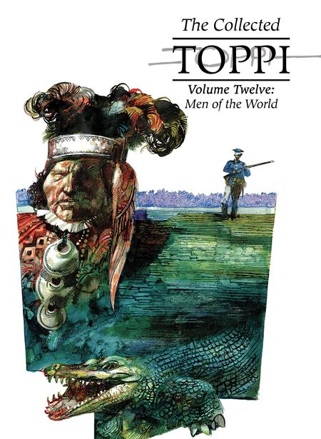 COLLECTED TOPPI HC VOL 12 MEN OF THE WORLD ISBN: 978196241337452999 - FOC DATE: 5/3/26  - Release Date: 5/27/26