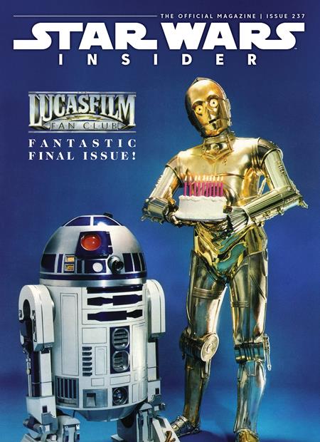 STAR WARS INSIDER #237 THE FINAL ISSUE CVR D FAN CLUB FOIL VAR ISBN: 79361173589787 - FOC DATE: 3/29/26  - Release Date: 5/6/26