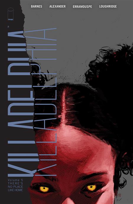 KILLADELPHIA TP VOL 05 (MR)  - Release Date:  6/28/2023