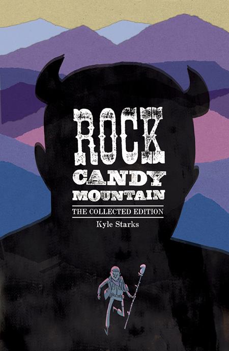 ROCK CANDY MOUNTAIN COMPLETE TP (MR) - Release Date:  6/19/24