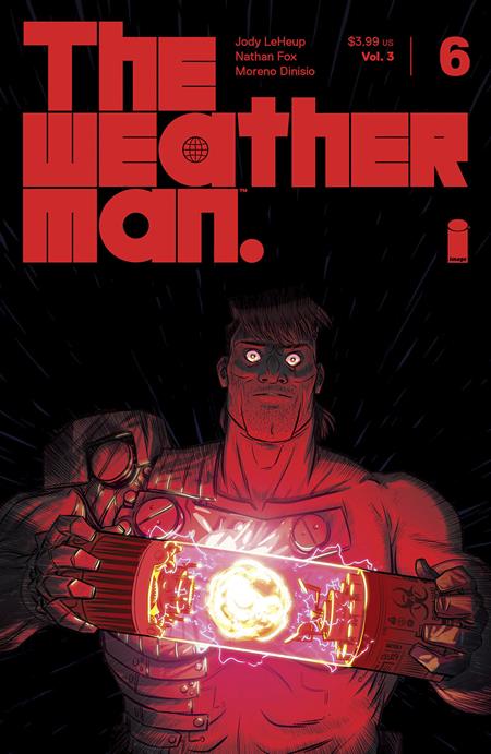WEATHERMAN VOL 03 #6 (OF 7) (MR) - Release Date:  6/12/24