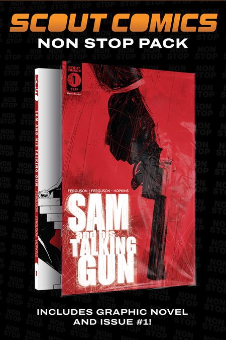 SAM AND HIS TALKING GUN SCOUT LEGACY COLLECTORS PACK #1 AND COMPLETE TP (NON STOP) - Release Date:  6/26/24