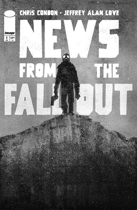 NEWS FROM THE FALLOUT #1 (OF 6) CVR A JEFFREY ALAN LOVE (MR)  - Release Date:  6/25/25