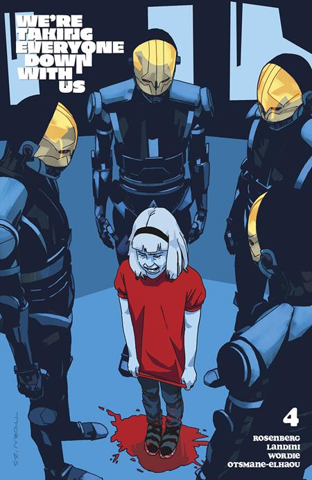 WERE TAKING EVERYONE DOWN WITH US #4 (OF 6) CVR C CARSON THORN VAR (MR)  - Release Date:  6/25/25