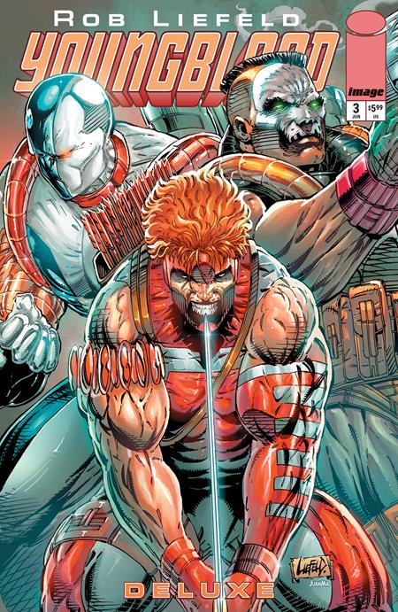 YOUNGBLOOD DELUXE #3 CVR B ROB LIEFELD FOIL VAR  - Release Date:  6/18/25