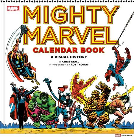 MIGHTY MARVEL CALENDAR BOOK HC A VISUAL HISTORY Previously Offered thru Other Distributors ISBN: 978141977047055000 - FOC DATE: 4/26/26  - Release Date: 6/3/26