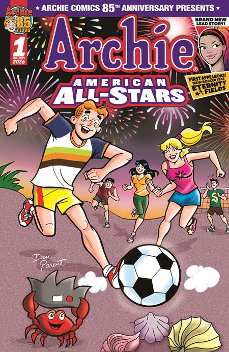 ARCHIE COMICS 85TH ANNIVERSARY PRESENTS ARCHIE AMERICAN ALL STARS #1 (ONE SHOT) CVR A DAN PARENT ISBN: 76281623872400111 - FOC DATE: 5/17/26  - Release Date: 6/10/26