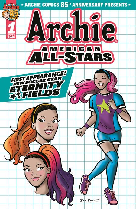 ARCHIE COMICS 85TH ANNIVERSARY PRESENTS ARCHIE AMERICAN ALL STARS #1 (ONE SHOT) CVR B DAN PARENT ETERNITY FIELDS VAR ISBN: 76281623872400121 - FOC DATE: 5/17/26  - Release Date: 6/10/26