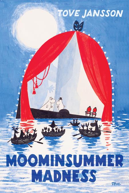MOOMINSUMMER MADNESS HC ISBN: 978177046858052500 - FOC DATE: 5/24/26  - Release Date: 7/15/26
