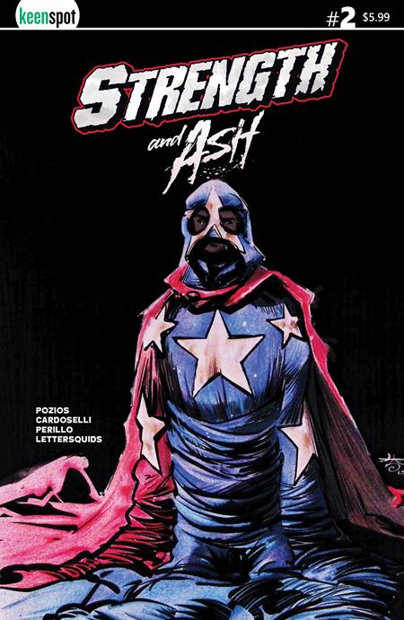STRENGTH & ASH #2 CVR C FRANCESCO IAQUINTA & FRANCESCA PERILLO OVERSIZED COSTUME VAR ISBN: 60283502332400231 - FOC DATE: 5/10/26  - Release Date: 6/17/26