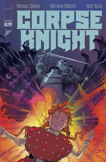 CORPSE KNIGHT #3 (OF 6) CVR A MATTHEW ROBERTS & RICO RENZI ISBN: 70985304630100311 - FOC DATE: 5/31/26  - Release Date: 6/24/26