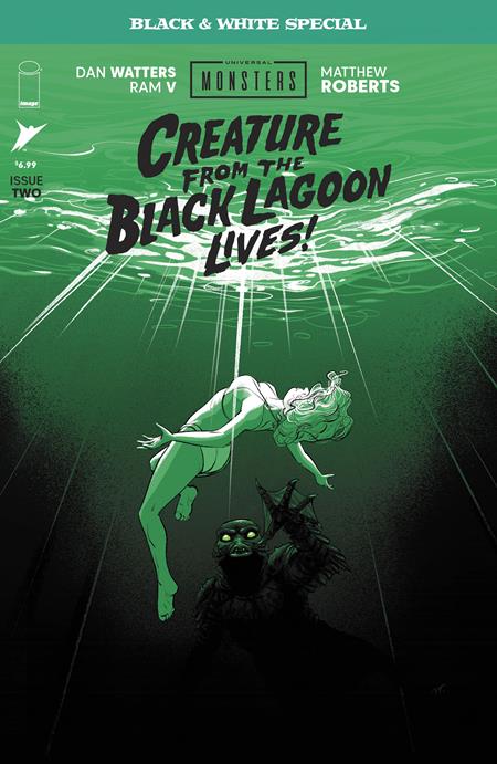 UNIVERSAL MONSTERS CREATURE FROM THE BLACK LAGOON LIVES BLACK & WHITE SPECIAL #2 (OF 2) CVR A MATTHEW ROBERTS ISBN: 70985304623300211 - FOC DATE: 5/31/26  - Release Date: 6/24/26