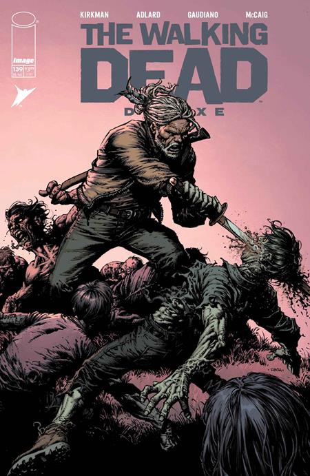 WALKING DEAD DELUXE #139 CVR A DAVID FINCH & DAVE MCCAIG (MR) ISBN: 70985303037913911 - FOC DATE: 5/24/26  - Release Date: 6/17/26