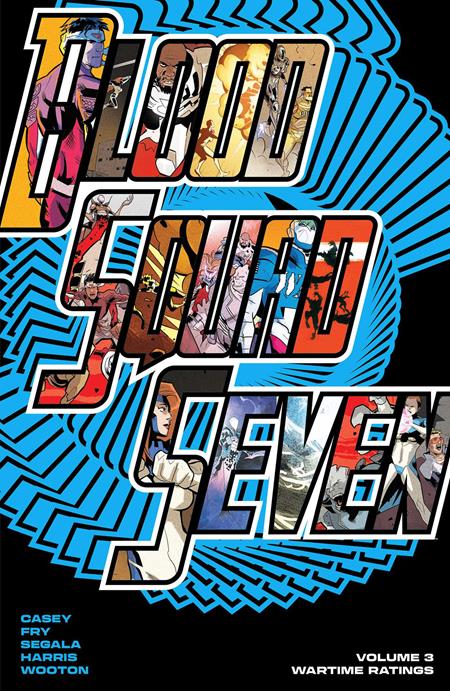 BLOOD SQUAD SEVEN TP VOL 03 WARTIME RATINGS ISBN: 978153433392551499 - FOC DATE: 5/17/26  - Release Date: 6/24/26
