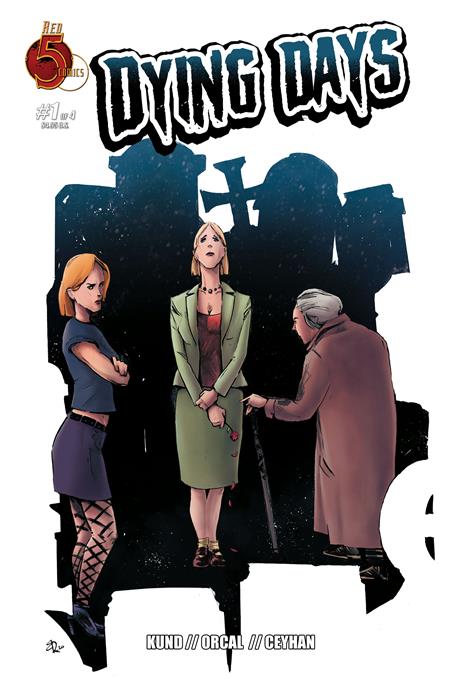 DYING DAYS #1 (OF 4) ISBN: 81131601117400111 - FOC DATE: 5/3/26  - Release Date: 6/17/26