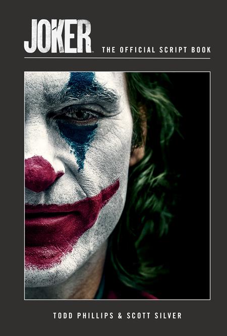 JOKER HC THE OFFICIAL SCRIPT BOOK ISBN: 978164722891052299 - FOC DATE: 5/3/26  - Release Date: 6/3/26