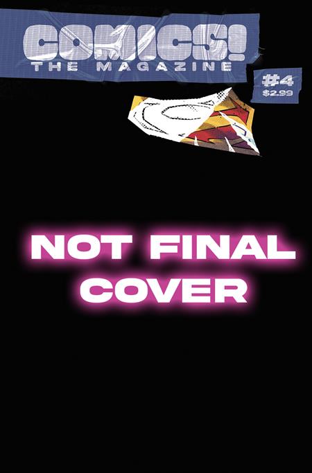 COMICS THE MAGAZINE #4 CVR A RICO RENZI SUPERGIRL & LOBO ISBN: 00199284277700411 - FOC DATE: 5/10/26  - Release Date: 6/3/26