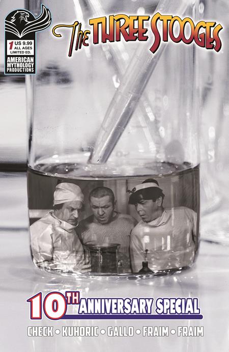 THREE STOOGES AMERICAN MYTHOLOGY 10TH ANNIVERSARY #1 CVR D B&W PHOTO VAR  Previously Solicted Thru Diamond ISBN: 85609100698400141 - FOC DATE: 5/31/26  - Release Date: 6/24/26