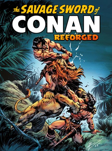 SAVAGE SWORD OF CONAN REFORGED TP VOL 01 REGULAR EDITION ROBERTO DE LA TORRE (MR) ISBN: 978178774984951999 - FOC DATE: 5/24/26  - Release Date: 6/17/26