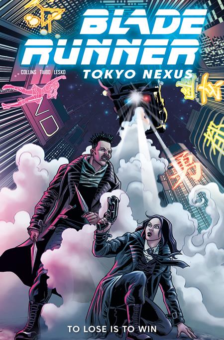 BLADE RUNNER TOKYO NEXUS TO LOSE IS TO WIN #2 (OF 4) CVR A JOSE BEROY ISBN: 79361173639900211 - FOC DATE: 5/10/26  - Release Date: 6/3/26