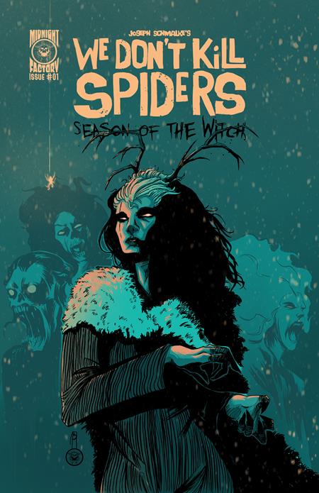 WE DONT KILL SPIDERS SEASON OF THE WITCH #1 CVR B JOSEPH SCHMALKE VAR  - Release Date:  7/23/25