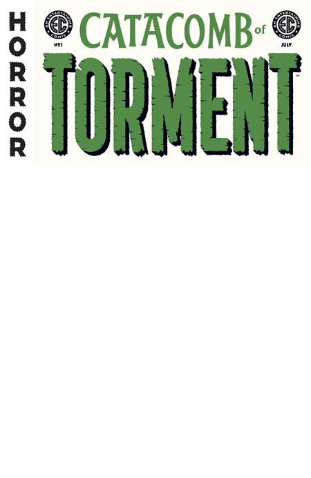 EC CATACOMB OF TORMENT #1 CVR D BLANK SKETCH VAR - ISBN: 64985600846600141 - Release Date:  7/16/25