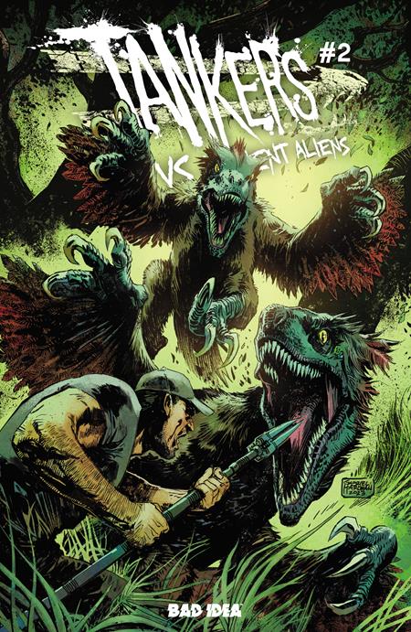 TANKERS VS ANCIENT ALIENS #2 (OF 4) CVR A GABRIEL HARDMAN ISBN: 85001727745802011 - FOC DATE: 6/14/26  - Release Date: 7/15/26