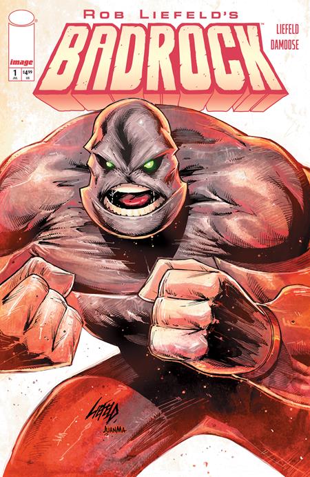 BADROCK #1 CVR B ROB LIEFELD VAR ISBN: 70985304712400121 - FOC DATE: 6/21/26  - Release Date: 7/15/26