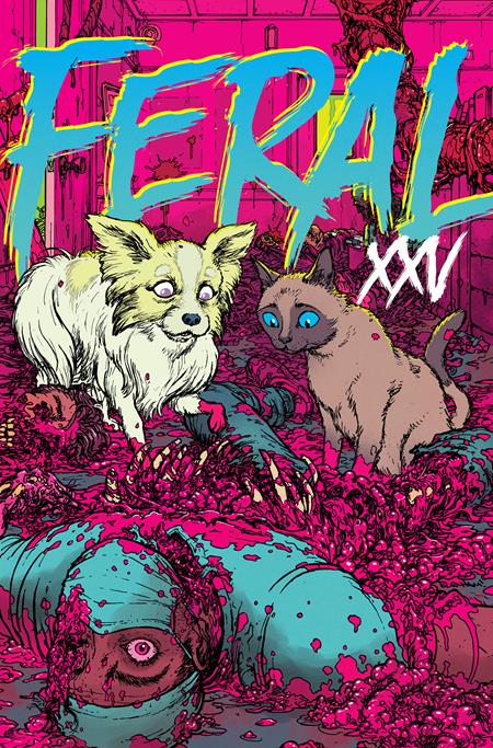 FERAL #25 CVR C CHRIS BURNHAM & RICO RENZI VAR ISBN: 70985303949502531 - FOC DATE: 7/5/26  - Release Date: 7/29/26