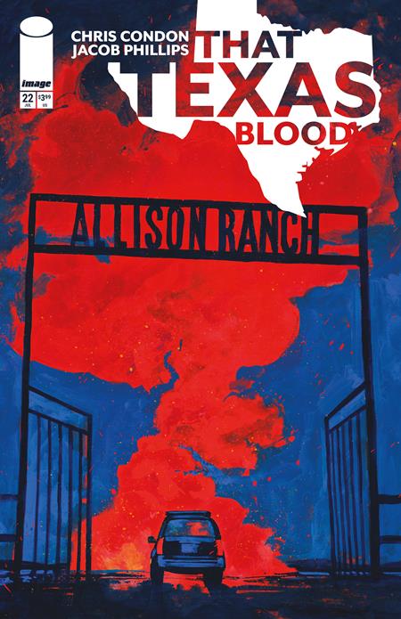 THAT TEXAS BLOOD #22 CVR A JACOB PHILLIPS (MR) ISBN: 70985302993902211 - FOC DATE: 6/14/26  - Release Date: 7/8/26