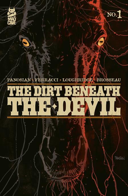 DIRT BENEATH THE DEVIL #1 (OF 4) CVR A DAN PANOSIAN ISBN: 60196140539401011 - FOC DATE: 7/5/26  - Release Date: 7/29/26