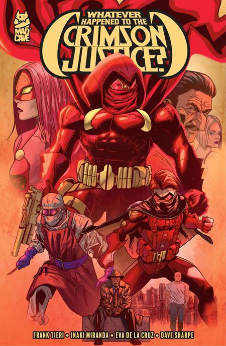 WHATEVER HAPPENED TO THE CRIMSON JUSTICE TP (MR) ISBN: 978196057886051799 - FOC DATE: 6/21/26  - Release Date: 7/15/26