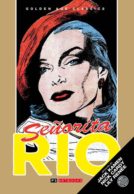 GOLDEN AGE CLASSICS SENORITA RIO HC VOL 03 ISBN: 978178636769355299 - FOC DATE: 5/31/26  - Release Date: 7/8/26