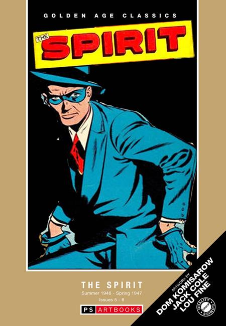 GOLDEN AGE CLASSICS THE SPIRIT HC VOL 02 ISBN: 978180394314555299 - FOC DATE: 5/31/26  - Release Date: 7/1/26
