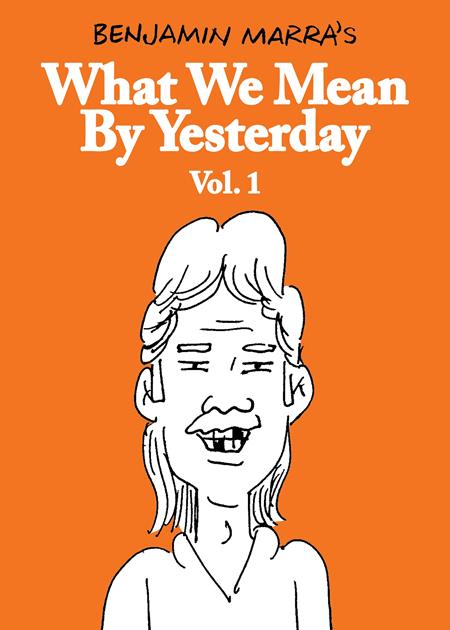 WHAT WE MEAN BY YESTERDAY TP VOL 1 (MR) -Releases: 8/21/24