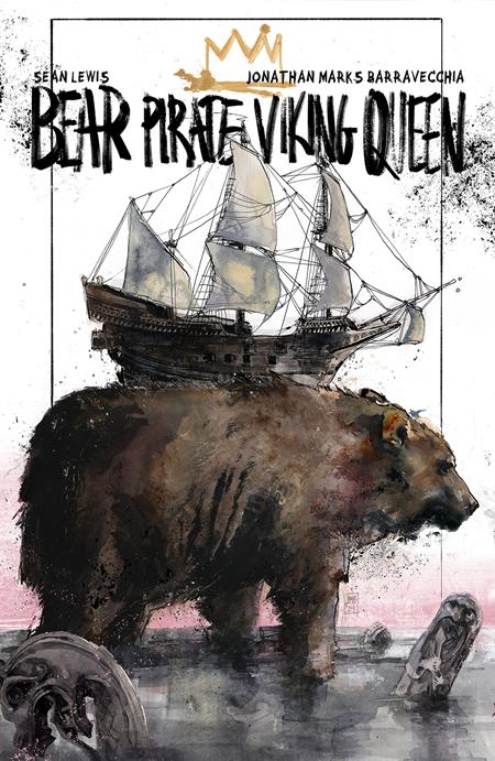 BEAR PIRATE VIKING QUEEN TP -Releases: 8/21/24