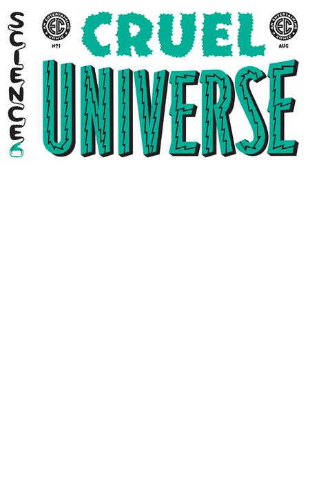 EC CRUEL UNIVERSE #1 (OF 5) CVR E BLANK SKETCH VAR (MR) -Releases: 8/7/24
