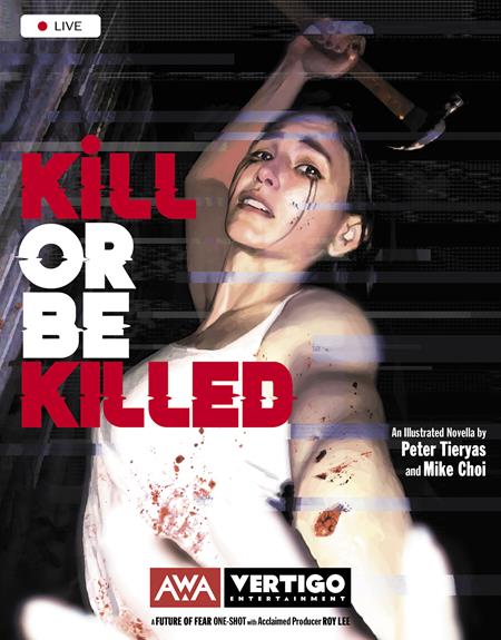 KILL OR BE KILLED (ONE SHOT) (MR) - ISBN: 85001385476900111 - Release Date:  8/20/25
