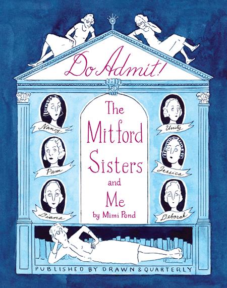 DO ADMIT HC THE MITFORD SISTERS AND ME - ISBN: 9781770468047 - Release Date:  9/17/25