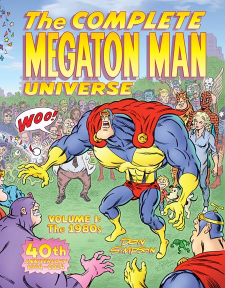 COMPLETE MEGATON MAN UNIVERSE TP VOL 01 THE 1980S (MR) - ISBN: 979887500014056000 - Release Date:  10/1/25