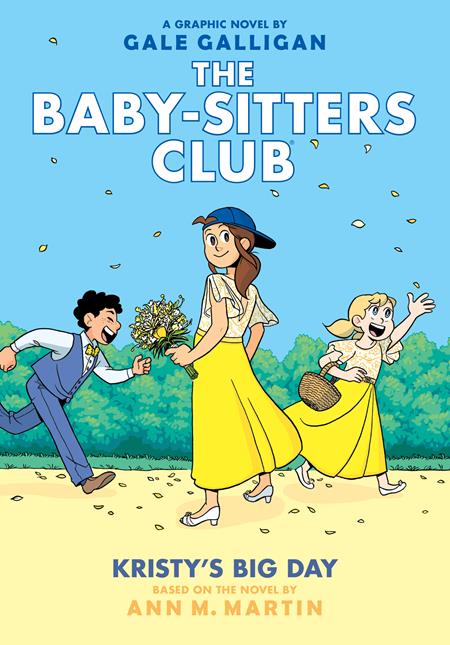 BABY SITTERS CLUB TP VOL 06 KRISTYS BIG DAY Previously Offered thru Other Distributors - ISBN: 9781338888287 - Release Date:  8/20/25