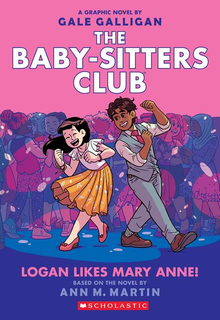 BABY SITTERS CLUB TP VOL 08 LOGAN LIKES MARY ANNE Previously Offered thru Other Distributors - ISBN: 978133830454151299 - Release Date:  8/20/25