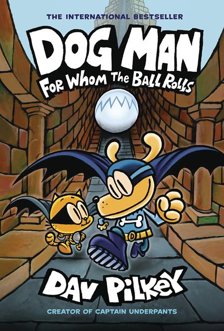 DOG MAN HC VOL 07 FOR WHOM THE BALL ROLLS Previously Offered thru Other Distributors - ISBN: 9781338236590 - Release Date:  8/6/25