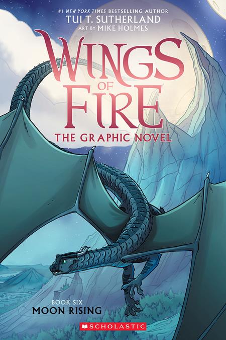 WINGS OF FIRE TP VOL 06 MOON RISING Previously Offered thru Other Distributors - ISBN: 9781338730890 - Release Date:  8/13/25