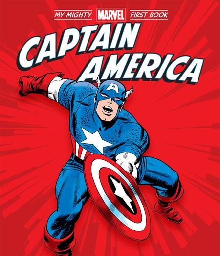 CAPTAIN AMERICA MY MIGHTY MARVEL FIRST BOOK HC ISBN: 978141974659851099 - FOC DATE: 6/28/26  - Release Date: 8/5/26